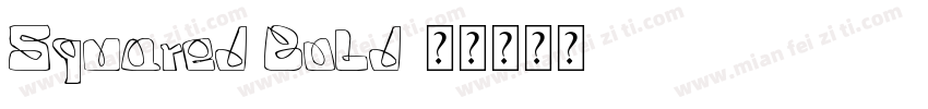 Squared Bold字体转换